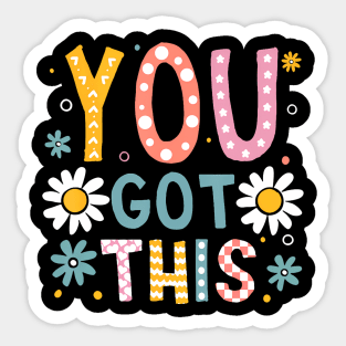 You Got This Sticker